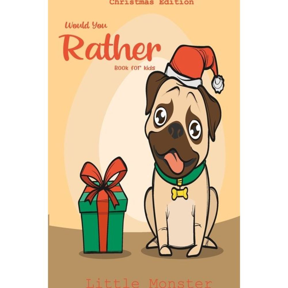 Would you rather book for kids: Would you rather book for kids: Christmas Editio